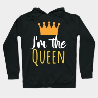 Im the Queen - Crown Hoodie